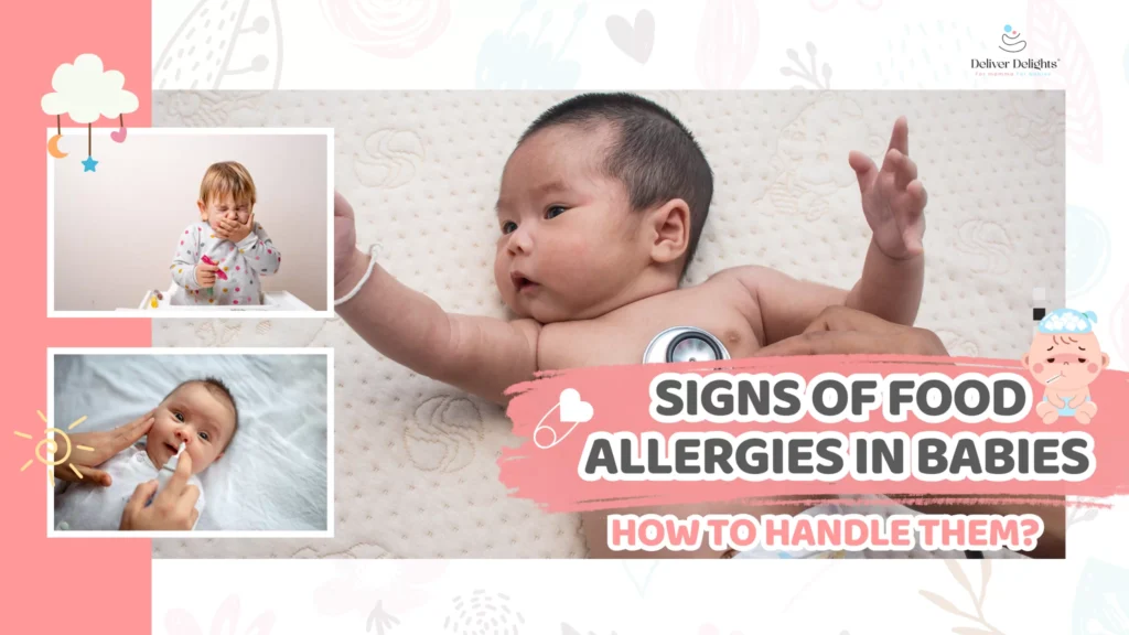 Signs of Food Allergies in Babies and How to Handle Them?